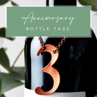Anniversary bottle tags - the perfect little keepsake to celebrate a memorable day